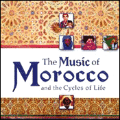 The Music of Morocco and the Cycles of Life DVD